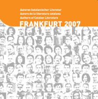 Authors of Catalan Literature. Frankfurt 2007